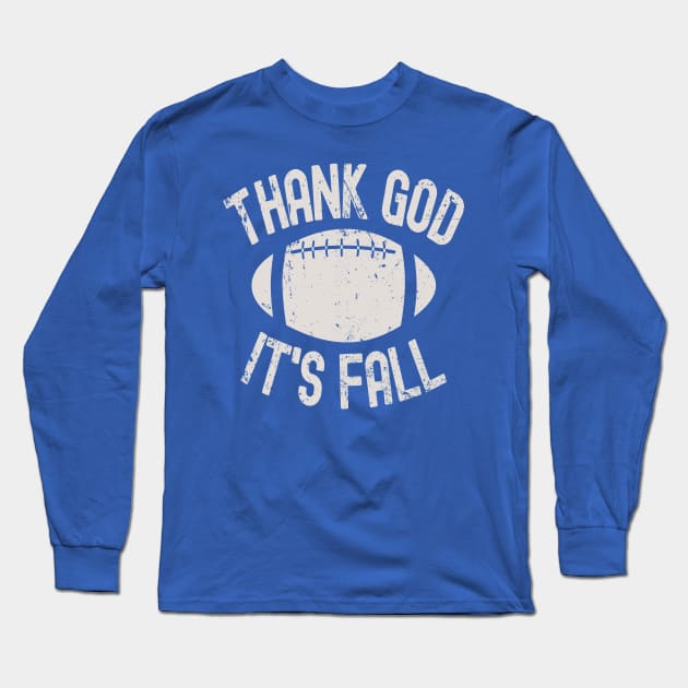 Thank God it's Fall Long Sleeve T-Shirt by Etopix